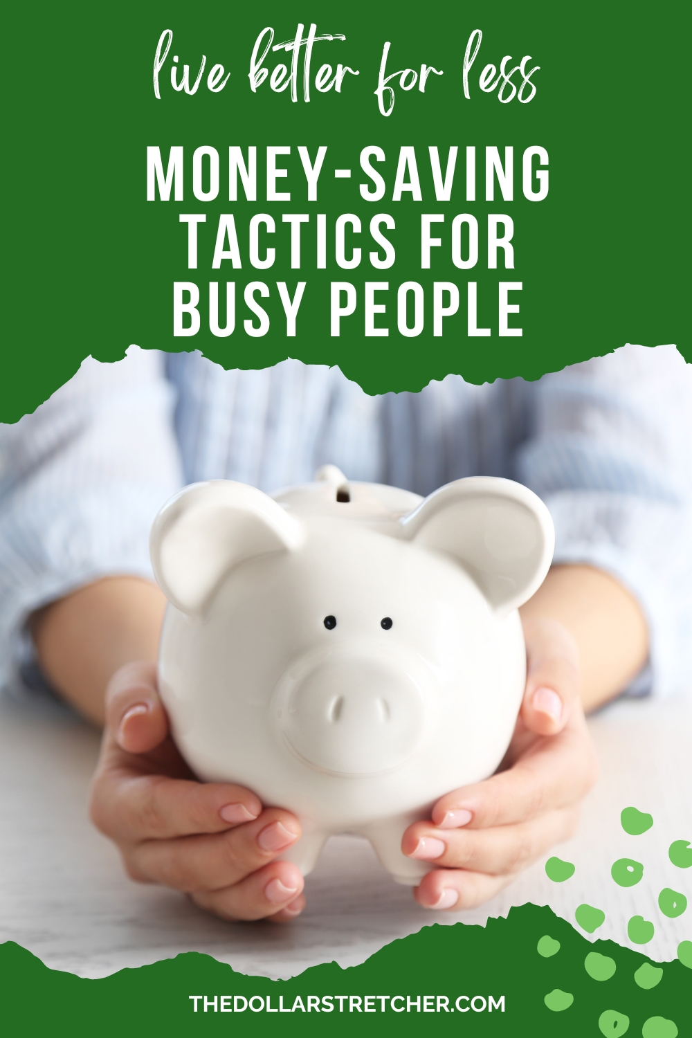 Money-Saving Tactics for Busy People PIN