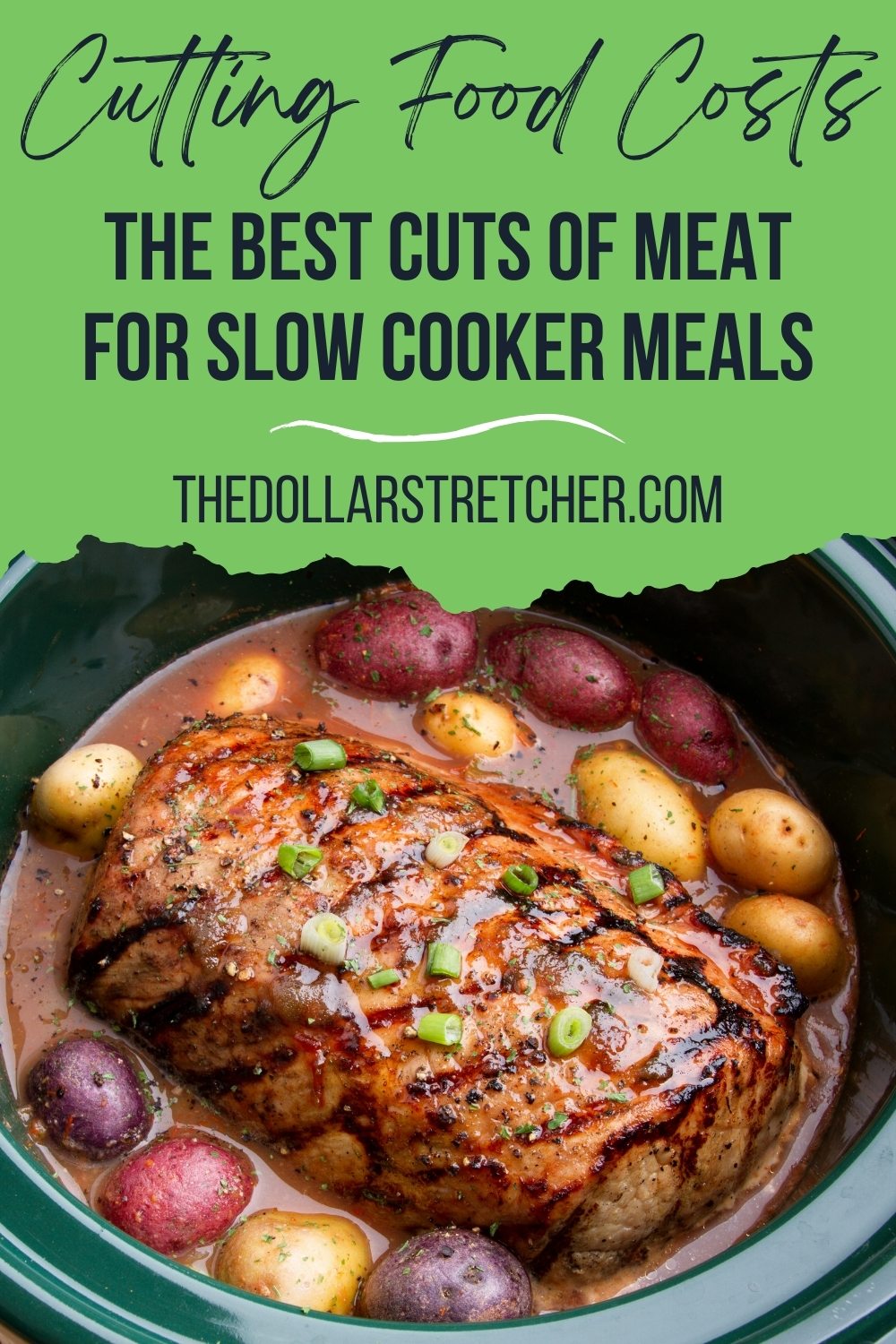 The Best Cuts of Meat for Slow Cooker Meals PIN