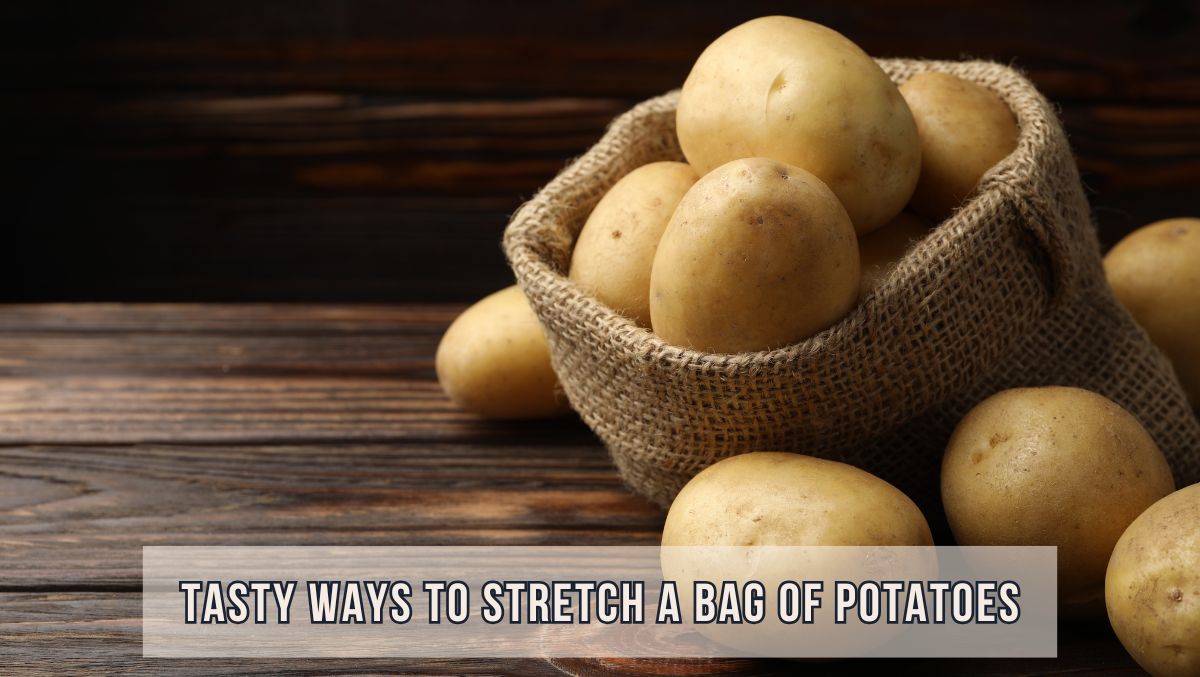 Stretch a Bag of Potatoes