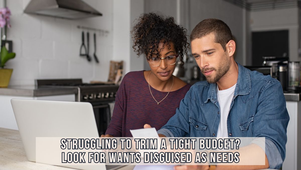 Look for Wants Disguised as Needs