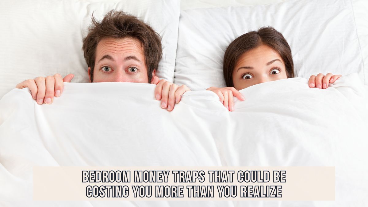 Bedroom Money Traps