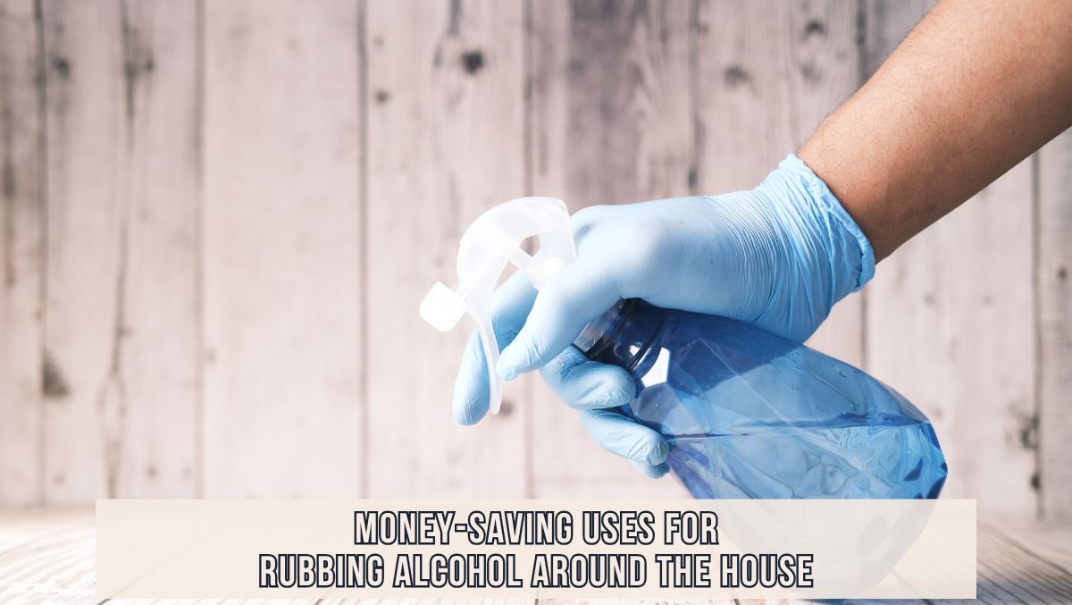 Uses for Rubbing Alcohol