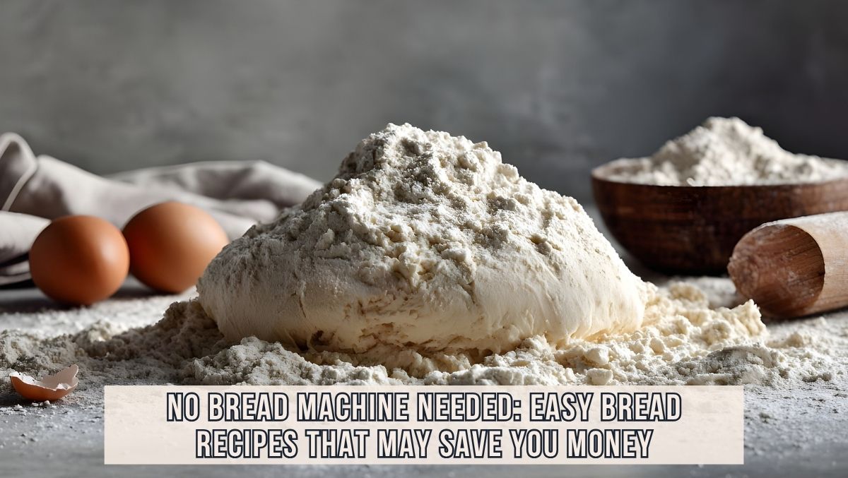 Easy Bread Recipes